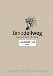 Das große Herz (Blasorchester) -Timo Dellweg