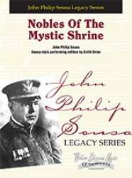 Nobles Of The Mystic Shrine -John Philip Sousa / Arr.Keith Brion