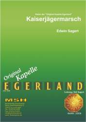 Kaiserjägermarsch -Karl Mühlberger / Arr.Edwin (Edi) Sagert