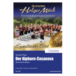 Der Alphorn-Casanova -Alexander Pfluger