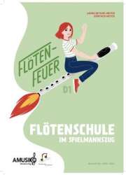 Flötenfeuer D1 - Spielmannszug - Laura Bethge-Meyer / Arr. Günther Meyer