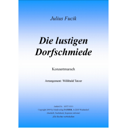 Die lustigen Dorfschmiede -Julius Fucik / Arr.Willibald Tatzer