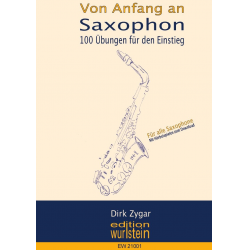 Von Anfang an: Saxophon -Dirk Zygar