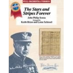 The Stars and Stripes Forever - John Philip Sousa / Arr. Keith Brion & Loras Schissel