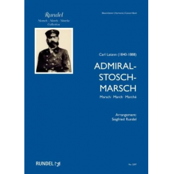 Admiral-Stosch-Marsch -Carl Latann / Arr.Siegfried Rundel