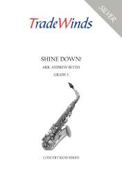 Shine Down! - Billy Smiley & Bob Farrell & Mark Gersmehl / Arr. Andrew Blyth