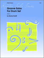 Groove Solos For Drum Set - Murray Houllif