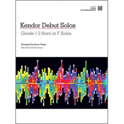 Kendor Debut Solos - Horn in F - Piano Accompaniment - Diverse / Arr. Jason Varga