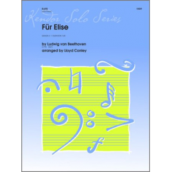 Fur Elise - Ludwig van Beethoven / Arr. Lloyd Conley