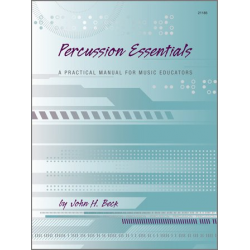 Percussion Essentials - John H. Beck