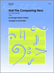Hail The Conquering Hero (from 'Judas Maccabaeus') - Georg Friedrich Händel (George Frederic Handel) / Arr. Arthur Frackenpohl