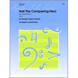 Hail The Conquering Hero (from 'Judas Maccabaeus') - Georg Friedrich Händel (George Frederic Handel) / Arr. Arthur Frackenpohl