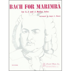 Bach For Marimba - Johann Sebastian Bach / Arr. James Moore