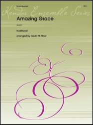 Amazing Grace - Traditional / Arr. David Uber