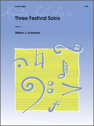 Three Festival Solos - William J. Schinstine