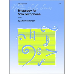 Rhapsody For Solo Saxophone - Arthur Frackenpohl