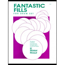 Fantastic Fills For Drum Set - Murray Houllif