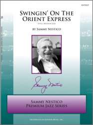 Swingin' On The Orient Express ***(Digital Download Only)*** - Sammy Nestico
