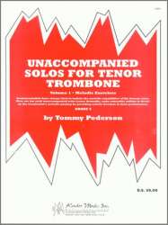 Unaccompanied Solos For Tenor Trombone, Volume 1 - Tommy Pederson