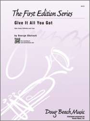 Give It All You Got -George Shutack