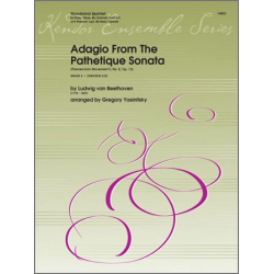 Adagio From The Pathetique Sonata (Themes From Movement II, No. 8, Op. 13) - Ludwig van Beethoven / Arr. Gregory W. Yasinitsky