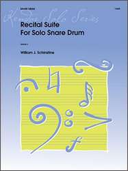Recital Suite For Solo Snare Drum - William J. Schinstine
