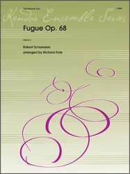 Fugue Op. 68 - Robert Schumann / Arr. Richard Fote