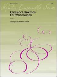 Classical FlexTrios For Woodwinds - Andrew Balent