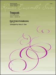 Trepak (from The Nutcracker) - Piotr Ilich Tchaikowsky (Pyotr Peter Ilyich Iljitsch Tschaikovsky) / Arr. Gary D. Ziek