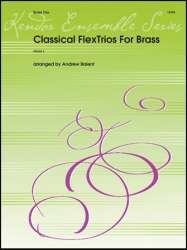 Classical FlexTrios For Brass - Andrew Balent