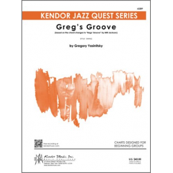 Greg's Groove (based on the chord changes to 'Bags' Groove' by Milt Jackson) - Gregory W. Yasinitsky