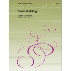 Team Building, 10 grade 1-2+ ensembles - John Alexander Durr