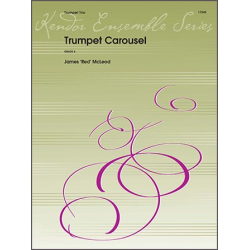 Trumpet Carousel - James McLeod / Arr. James McLeod