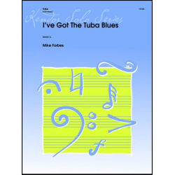 I've Got The Tuba Blues - Mike Forbes