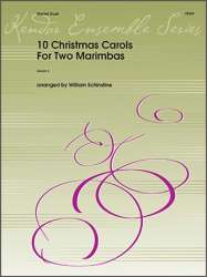 10 Christmas Carols For Two Marimbas***(Digital Download Only)*** - Traditional / Arr. William J. Schinstine