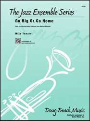 Go Big Or Go Home - Mike Tomaro