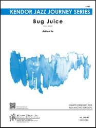 Bug Juice -Adrian Re