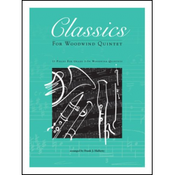 Classics For Woodwind Quintet - Bb Bass Clarinet (Opt. sub for Bassoon) - Diverse / Arr. Frank Halferty