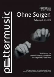 Ohne Sorgen -Josef Strauss / Arr.Siegmund Andraschek