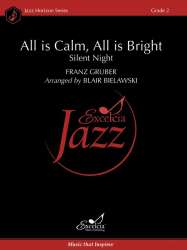All is Calm, All is Bright - Franz Gruber / Arr. Peter Blair