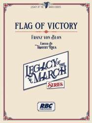 Flag of Victory - Franz von Blon / Arr. Timothy Rhea