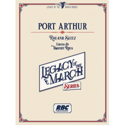 Port Arthur - Roland Seitz / Arr. Timothy Rhea