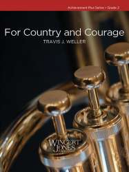 For Country and Courage - Travis J. Weller
