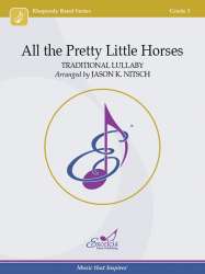 All the Pretty Little Horses - Traditional / Arr. Jason K. Nitsch