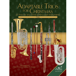 Adaptable Trios for Christmas - Flute - Diverse / Arr. Tyler Arcari & Matthew R. Putnam