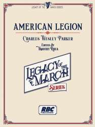 American Legion - Charles Wesley Parker / Arr. Timothy Rhea