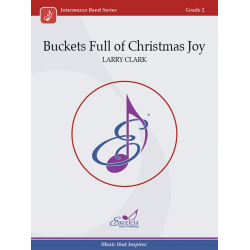 Buckets Full of Christmas Joy - Larry Clark