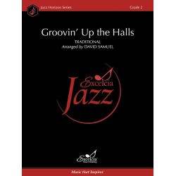 Groovin' Up the Halls - Traditional / Arr. David Samuel