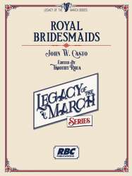 Royal Bridesmaids - John W. Casto / Arr. Timothy Rhea