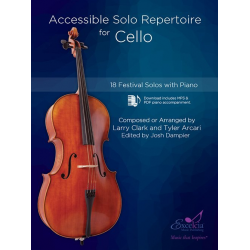 Accessible Solo Repertoire for Cello - Larry Clark & Tyler Arcari / Arr. Larry Clark & Tyler Arcari